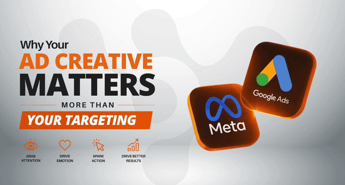 Why Your Ad Creative Matters More Than Your Targeting